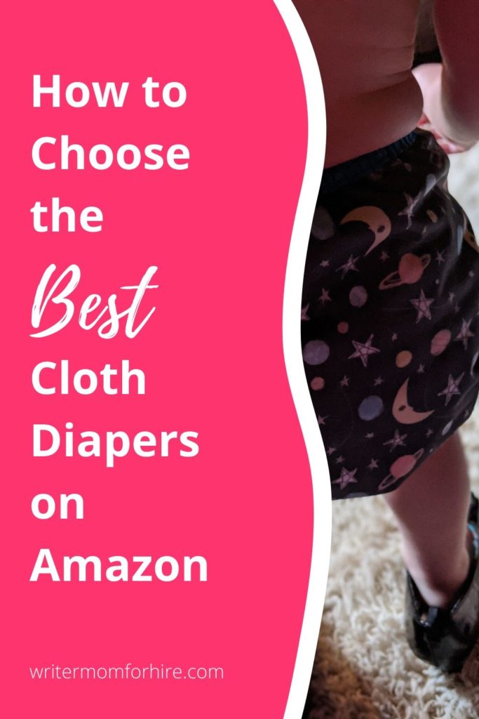 pin this graphic so others can find out how to choose the best cloth diapers on amazon too!