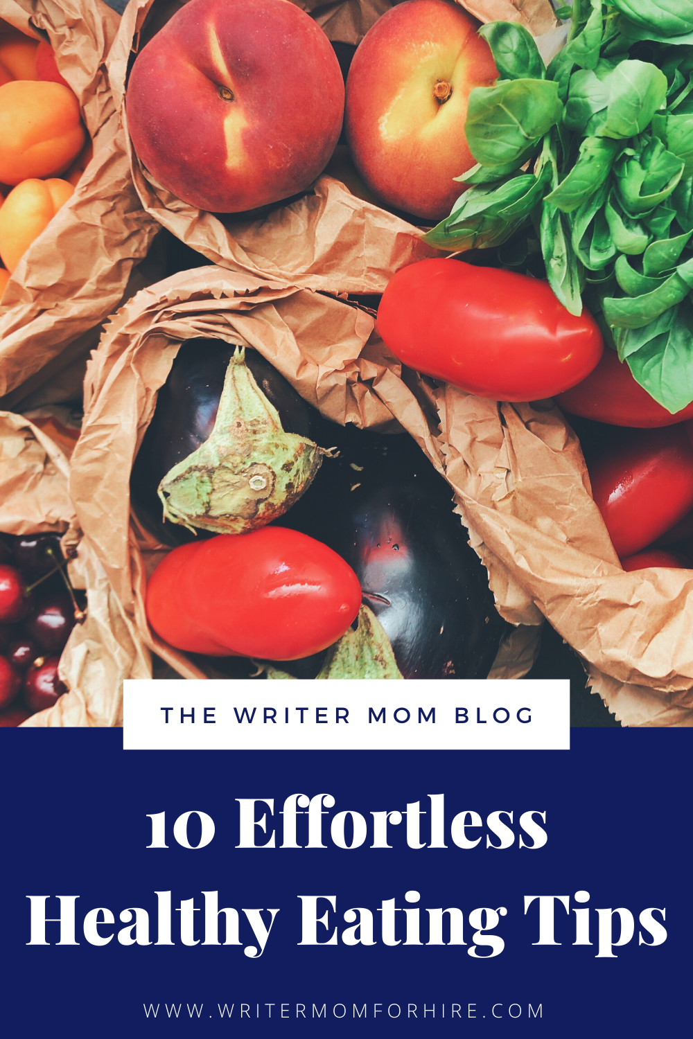 10 Effortless Healthy Eating Tips for the Entire Family - The Writer Mom