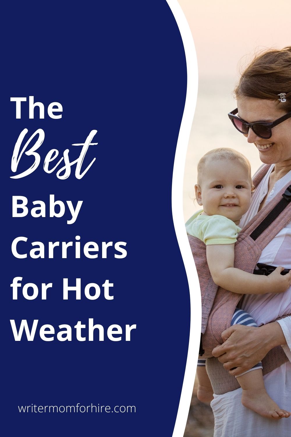 8 Best Baby Carriers for Hot Weather in 2023 the Writer Mom
