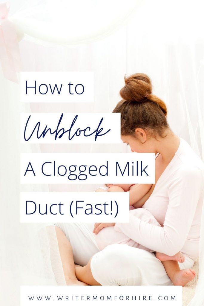 pin this image to share the article on how to get rid of a clogged milk duct fast (without pumping)