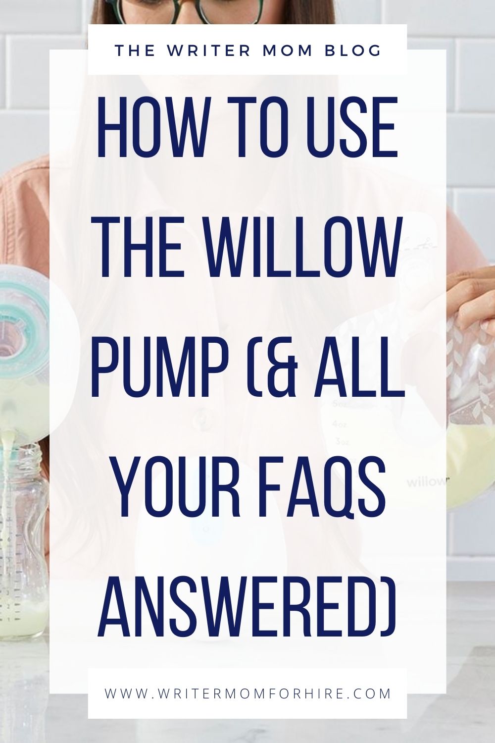 How to Use Willow Pump Everything You Need to Know the Writer Mom