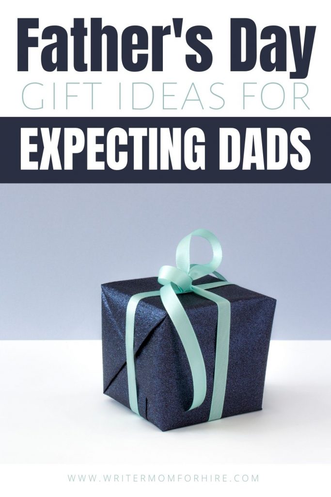 pin this image to share the list of father's day gifts for expecting dads