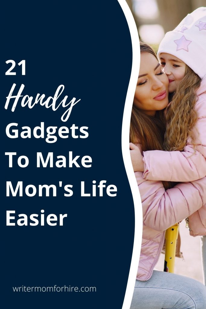 pin this image to share the list of gadgets to make busy mom's life easier