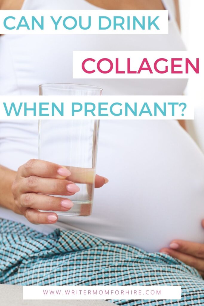 pregnant woman holding a glass of water; text that reads: can you drink collagen while pregnant?