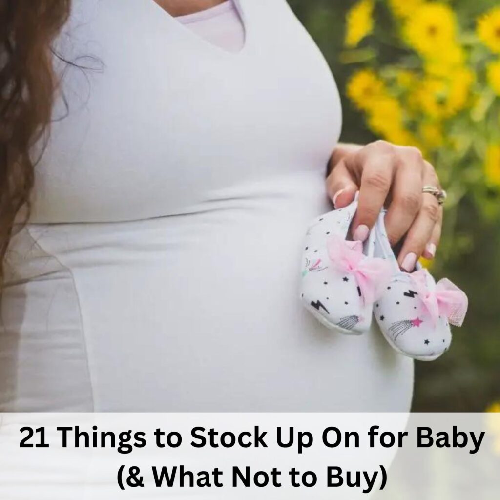 what to stock up on for baby (& what not to buy)